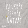 Pankrác Servác Najvác